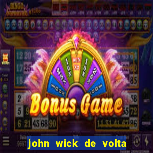 john wick de volta ao jogo dublado torrent